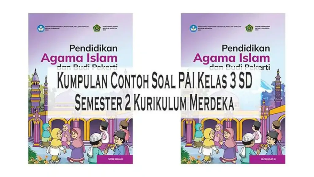 Akhirnya Terungkap! Soal Agama Islam Kelas 3 SD dan Kunci Jawaban Versi Hanapi Bani