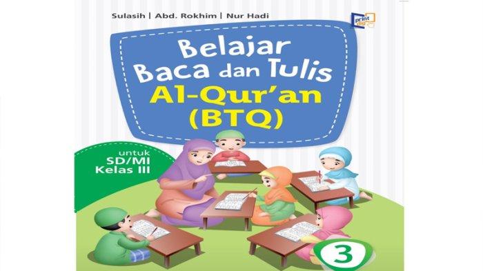 Inilah 5 Fakta Menarik Seputar Soal BTQ Kelas 3 Semester 1 yang Wajib Diketahui Orang Tua
