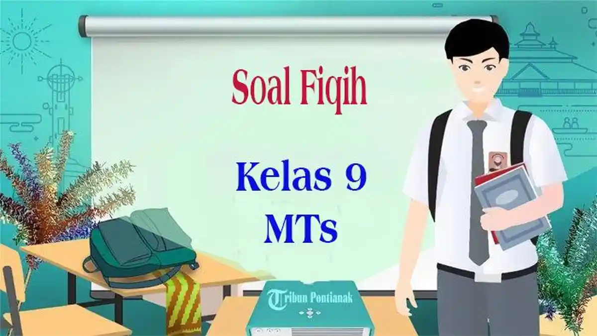 Rahasia 3 Fakta Hanapi Bani yang Muncul di Soal Fiqih Kelas 9 Semester 2 dan Kunci Jawaban