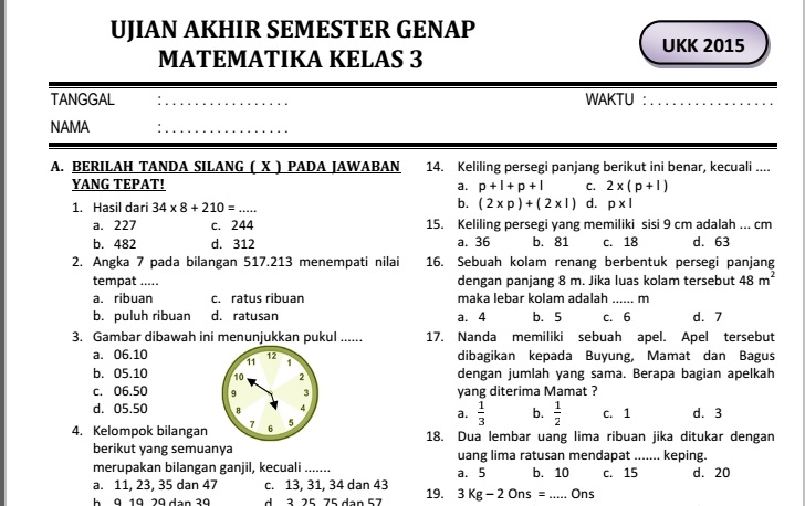 Wajib Tahu! Ini Kumpulan Contoh Soal Mata Pelajaran Kelas 3 SD Semester 2 Terbaru Wajib Tahu! Ini Kumpulan Contoh Soal Mata Pelajaran Kelas 3 SD Semester 2 Terbaru